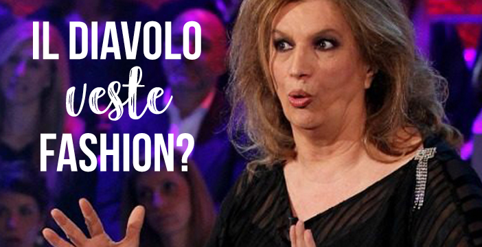 Il Diavolo veste… Fashion?