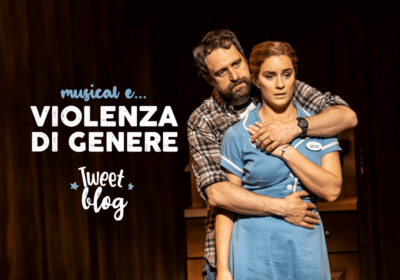 8 marzo: Musical e Violenza di Genere