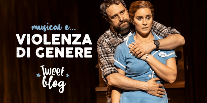 8 marzo: Musical e Violenza di Genere